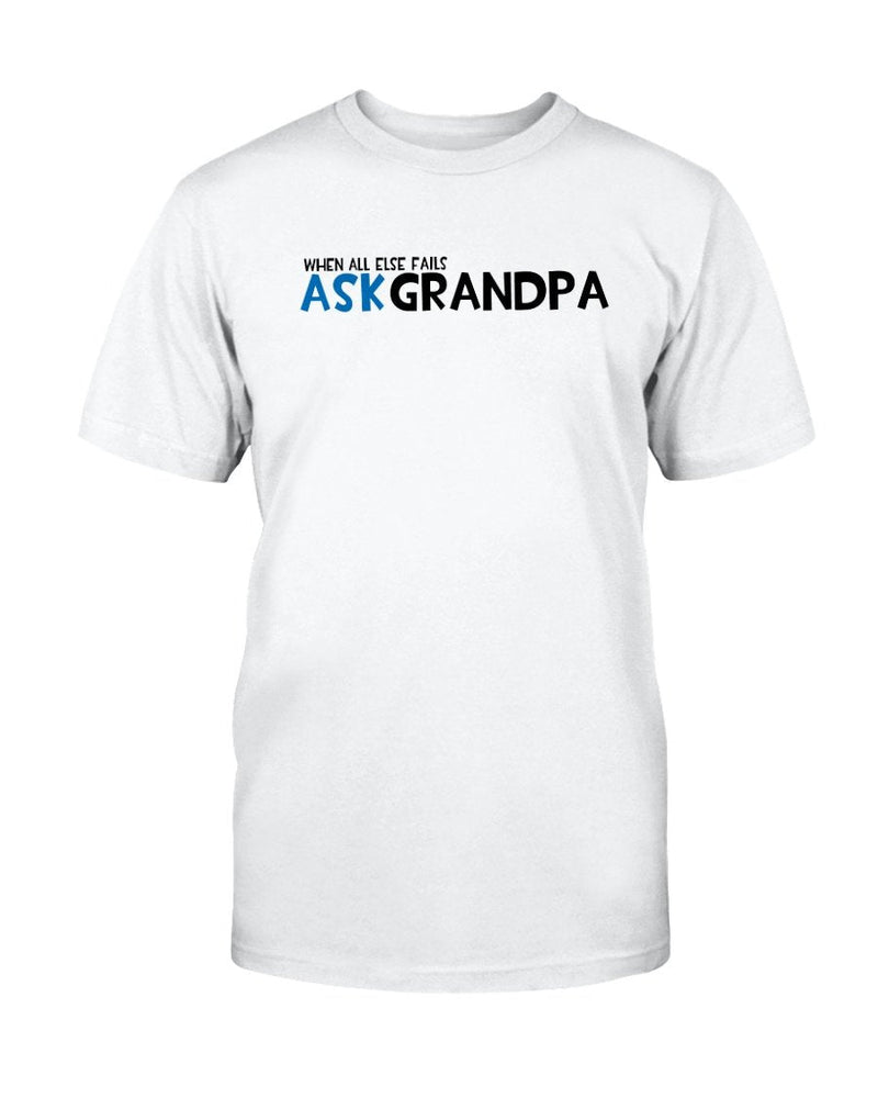 Ask Grandpa T-Shirt - Two Chicks Designs
