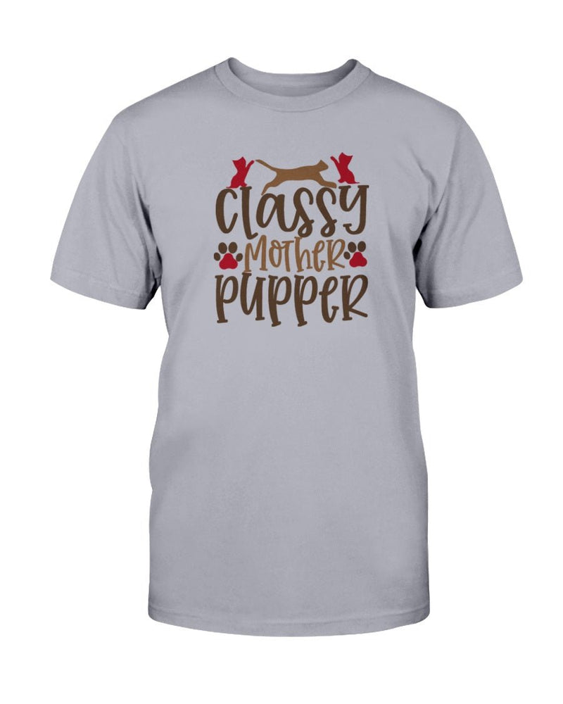 Classy Mother Pupper T-Shirt - Two Chicks Designs