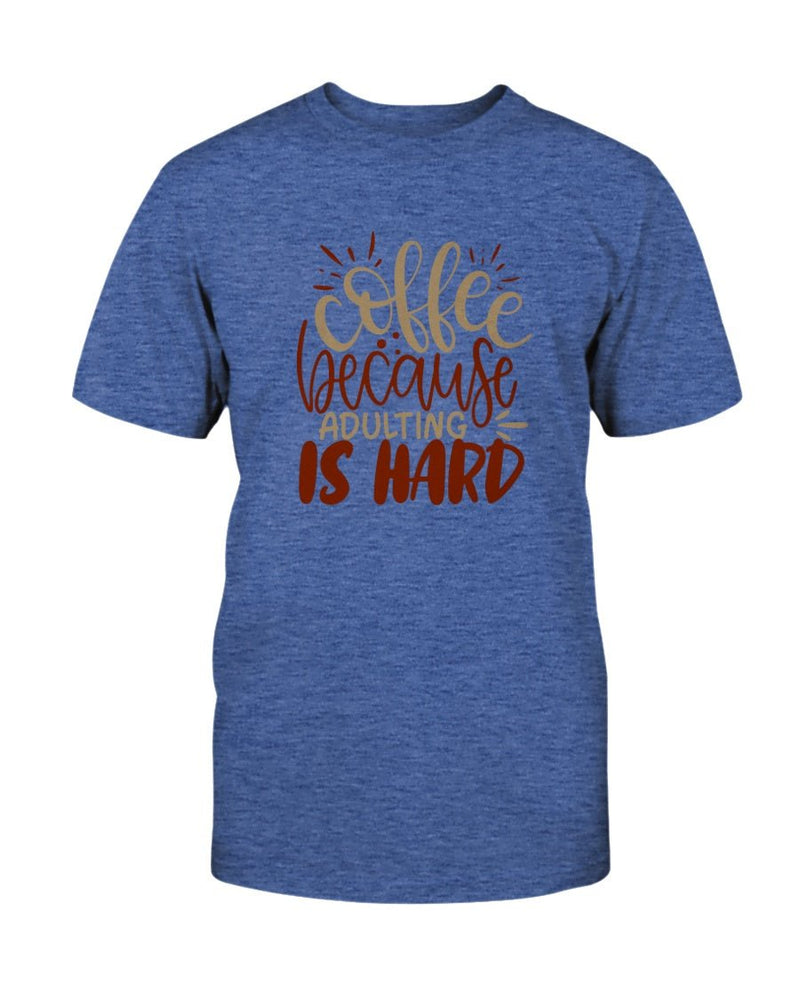 Coffee Adulting Hard T-Shirt - Two Chicks Designs