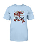 Coffee Stronger T-Shirt - Two Chicks Designs