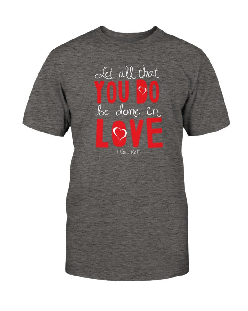 Do In Love Inspire T-Shirt - Two Chicks Designs