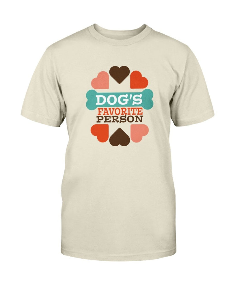 Dog's Favorite Person T-Shirt - Two Chicks Designs