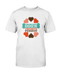 Dog's Favorite Person T-Shirt - Two Chicks Designs
