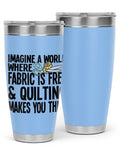 Imagine a World Quilting 30 Oz Tumbler - Two Chicks Designs
