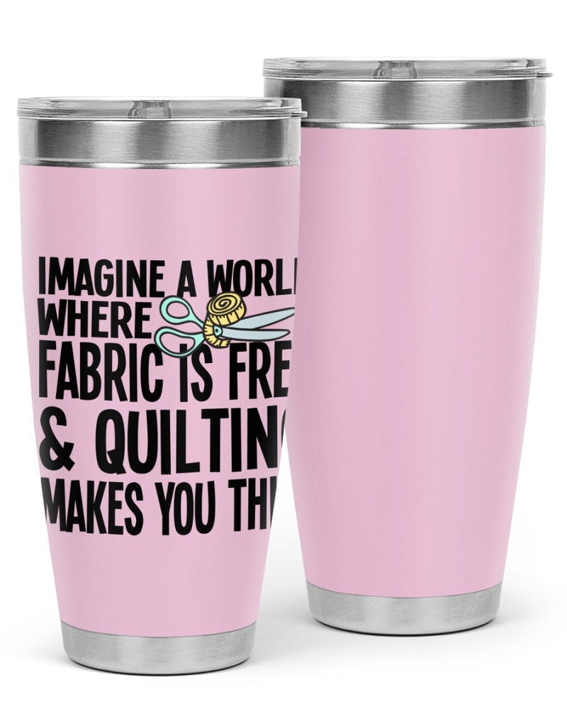 Imagine a World Quilting 30 Oz Tumbler - Two Chicks Designs