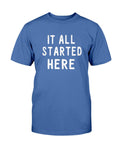 It all Started Here T-Shirt - Two Chicks Designs