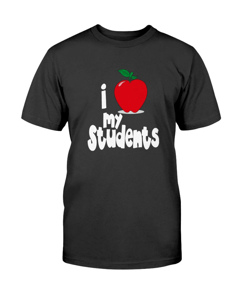 Love My Students Teacher T-Shirt - Two Chicks Designs