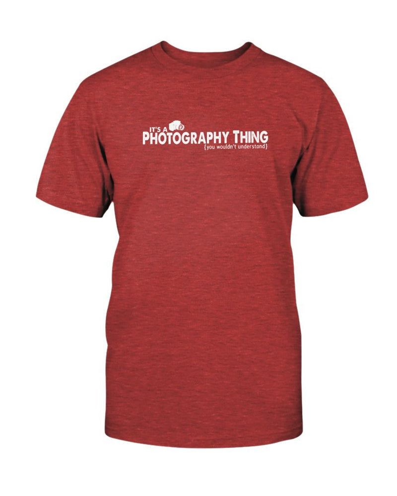 Photography Thing Photography T-Shirt - Two Chicks Designs