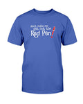 Red Pen Teacher T-Shirt - Two Chicks Designs