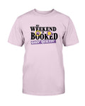 Weekend Booked Quilting T-Shirt
