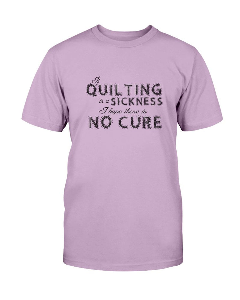 Sickness Quilting T-Shirt - Two Chicks Designs